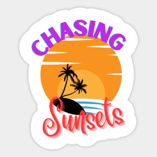 Chasing Sunsets Sticker